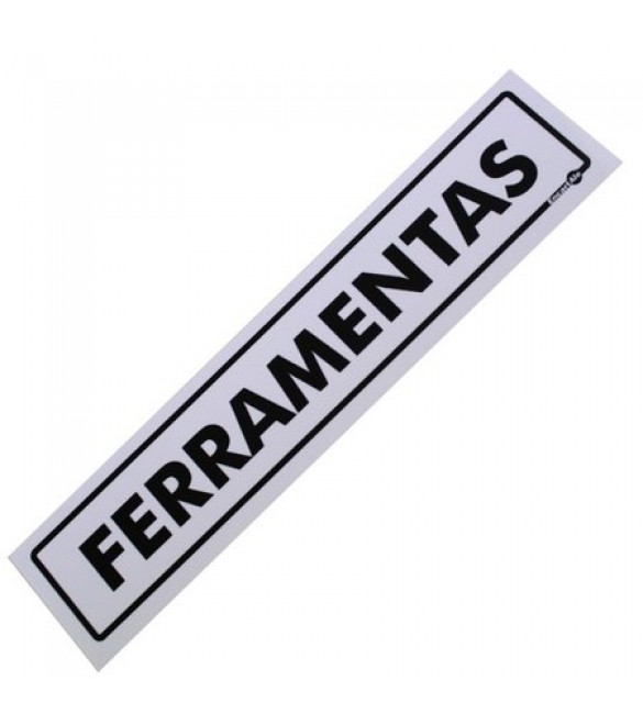 Placa de Sinalização -Ferramentas -Encartale